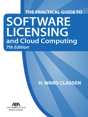 cover image of The Practical Guide to Software Licensing and Cloud Computing